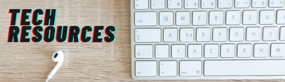 White keyboard on wood table with ear bud with wording: Tech Resources